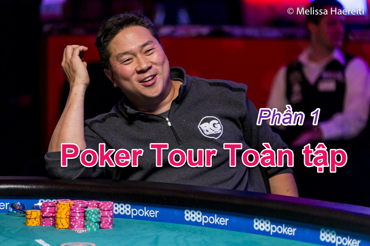 Cách Chơi Poker Tournament: Hướng Dẫn Chi Tiết Cho Người Mới Bắt Đầu image-1731639137153