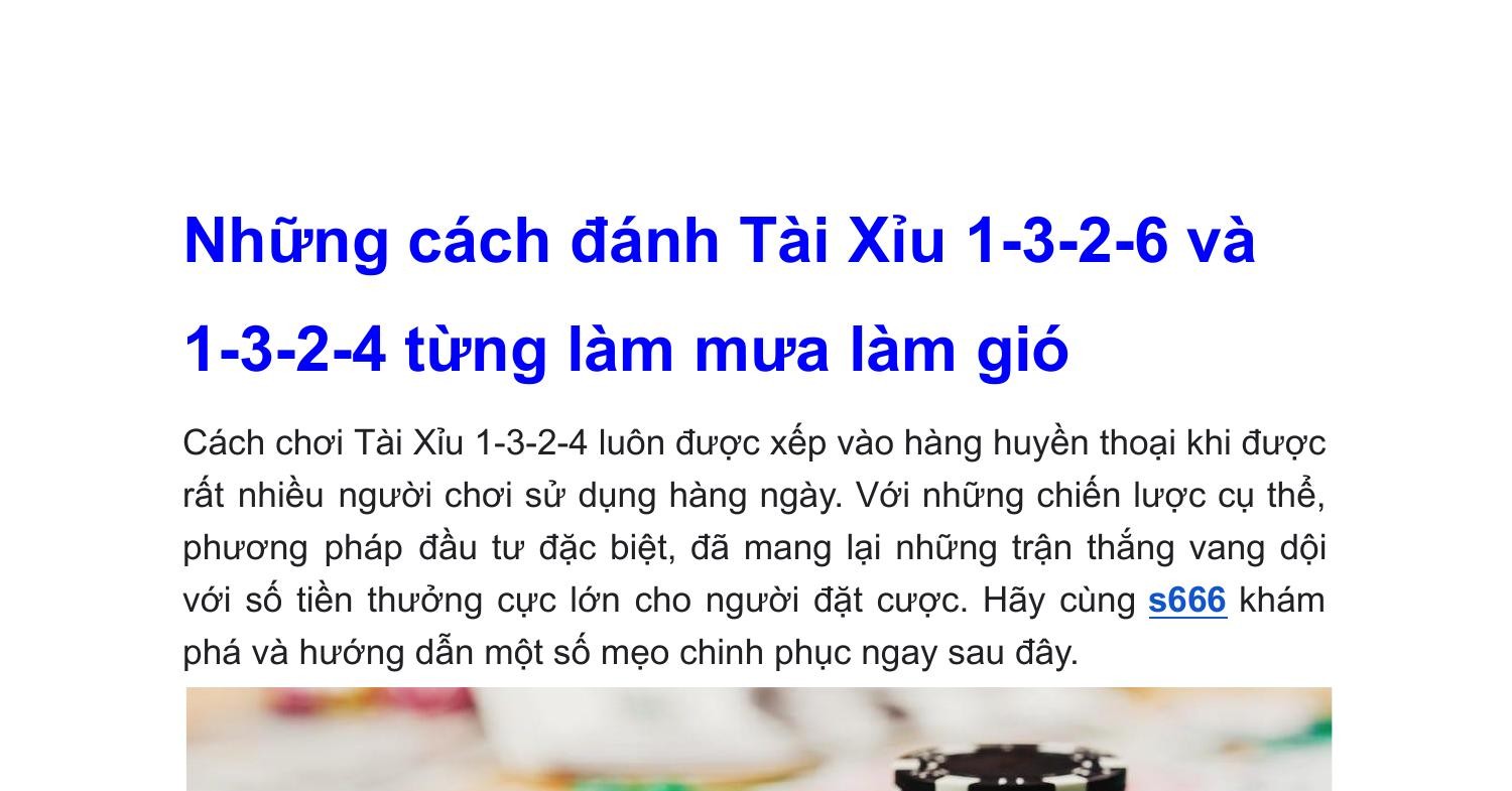 Cách Đánh Tài Xỉu 1-3-2-4: Bí Mật Chiến Thắng Từ Cao Thủ image-1731637576227