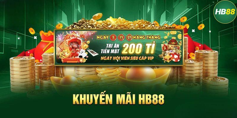 Ưu đãi hấp dẫn cho thành viên HB88