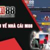 M88 – Nhà cái cá cược hàng đầu với hàng triệu người chơi