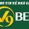 V9BET – Nhà cái đa dạng lựa chọn cá cược hấp dẫn